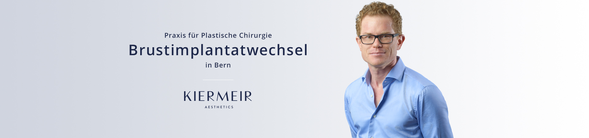 Dr. Kiermeir Brustimplantatwechsel in Bern 