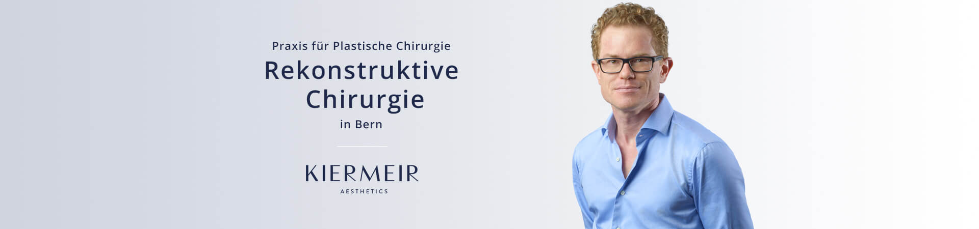 Rekonstruktive Chirurgie in Bern - Dr. David Kiermeir 