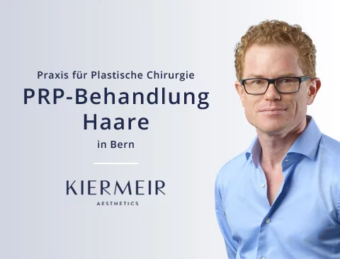 PRP Behandlung Haare in Bern, Dr. Kiermeir 