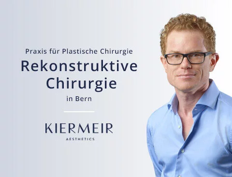 Rekonstruktive Chirurgie in Bern - Dr. David Kiermeir 