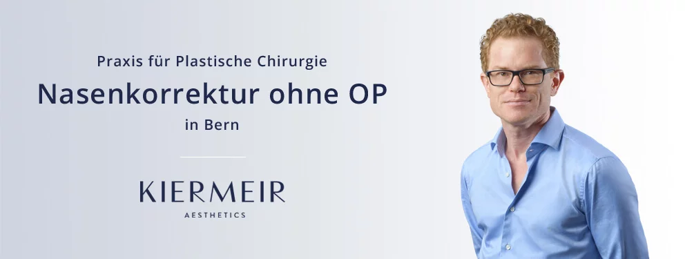 Nasenkorrektur ohne OP in Bern, Dr. Kiermeir 